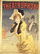 Poster Advertising the 'Theatrophone' - Jules Cheret