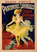 Reproduction of a Poster Advertising 'Pantomimes Lumineuses' at the Musee Grevin, 1892 - Jules Cheret