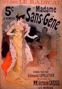'Madame Sans-Gene' in Le Radical, by Edmond Lepelletier, taken from the play - Jules Cheret