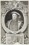 Henry VIII 1491-1547, after a painting in the Royal Gallery at Kensington - George Vertue