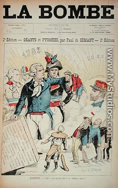 The Giants of the 1789 Revolution before the Pygmies of the 1889 Republic, front cover of La Bombe magazine, 12th May 1889 - Paul de Semant