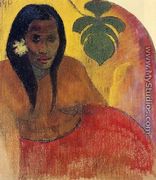 Tahitian Woman - Paul Gauguin