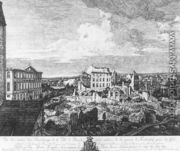 Dresden, the Ruins of the Pirnaische Vorstadt 1766 - Bernardo Bellotto (Canaletto)