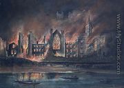 Fire at the Houses of Parliament, 16th October 1834 - P.T. Cameron