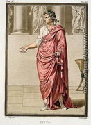 Titus, costume for 'Berenice', from Volume II of 'Research on the Costumes and Theatre of All Nations', 1802 - Philippe Chery