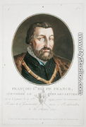 Francois I 1494-1547 King of France, 1790  - Antoine Louis Francois Sergent-Marceau